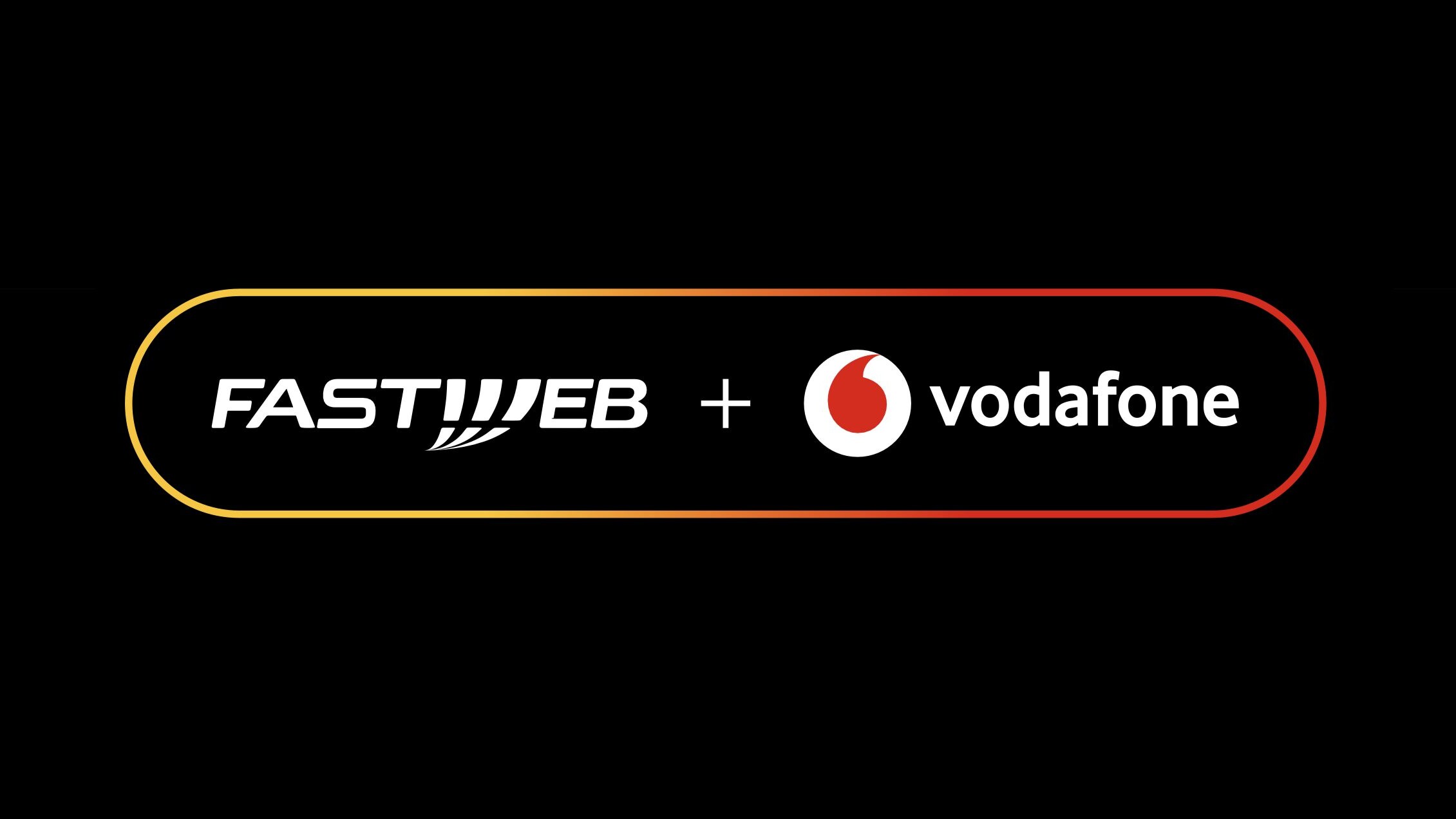 Fastweb + Vodafone